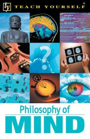 Stock image for Teach Yourself - Philosophy of Mind for sale by Better World Books