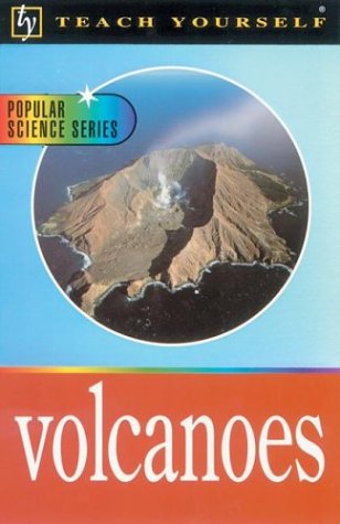 Teach Yourself Volcanoes (9780071384469) by Rothery, David A.