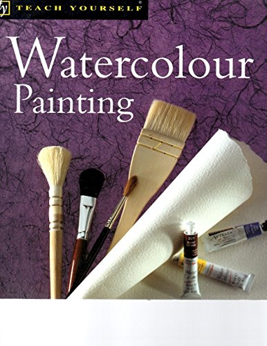 Stock image for Teach Yourself Watercolour Painting, New Edition for sale by Mispah books