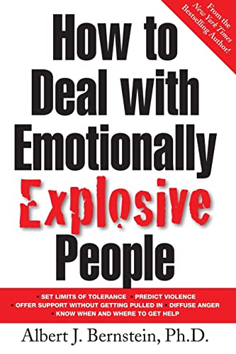 9780071385695: How to Deal with Emotionally Explosive People