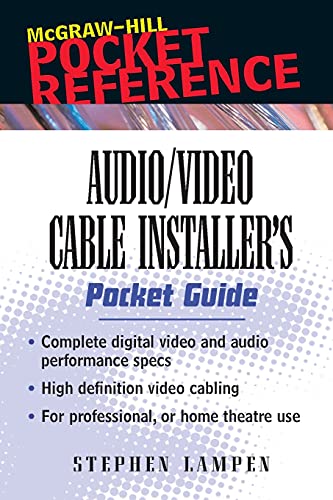 Stock image for Audio/Video Cable Installer's Pocket Guide (McGraw-Hill Pocket Reference) for sale by SecondSale