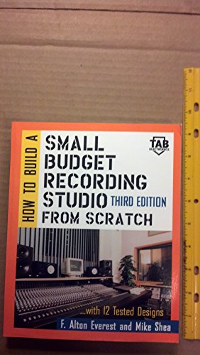 Imagen de archivo de How to Build a Small Budget Recording Studio from Scratch : With 12 Tested Designs a la venta por Better World Books: West
