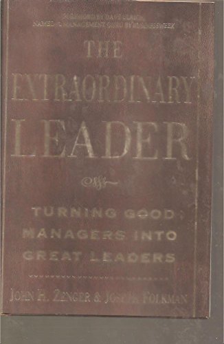 Beispielbild fr The Extraordinary Leader: Turning Good Managers into Great Leaders zum Verkauf von Anybook.com