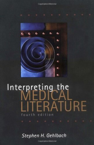 Beispielbild fr Interpreting the Medical Literature zum Verkauf von Wonder Book