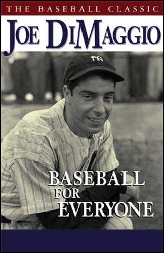 9780071387989: Baseball for Everyone: A Treasury of Baseball Lore and Instruction for Fans and Players
