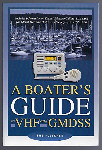 9780071388023: A Boater's Guide to VHF and GMDSS