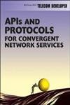 APIs and Protocols For Convergent Network Services (9780071388801) by Mueller, Stephen