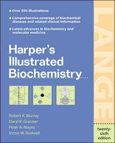 Harper's Illustrated Biochemistry (LANGE Basic Science) (9780071389013) by Murray, Robert K.; Granner, Darryl K.; Mayes, Peter A.; Rodwell, Victor W.