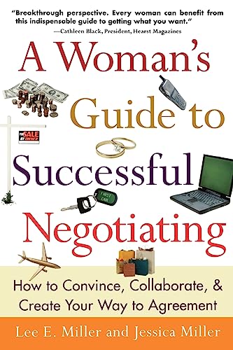 Imagen de archivo de A Woman's Guide to Successful Negotiating: How to Convince, Collaborate, & Create Your Way to Agreement (CLS.EDUCATION) a la venta por SecondSale