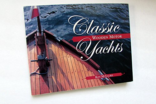 Stock image for Classic Wooden Motor Yachts for sale by SecondSale