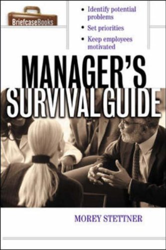 Stock image for The Manager's Survival Guide (Briefcase Books Series.) for sale by Jenson Books Inc