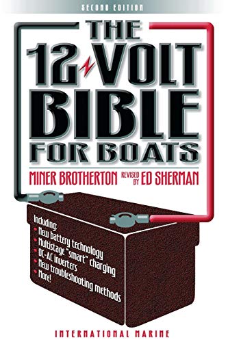 Stock image for The 12-Volt Bible for Boats for sale by Half Price Books Inc.