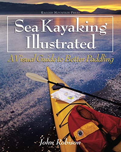 Stock image for Sea Kayaking Illustrated A Vis for sale by SecondSale