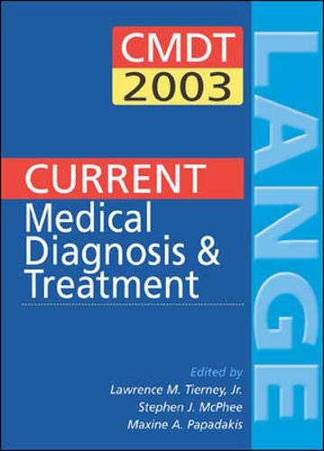 Imagen de archivo de Current Medical Diagnosis and Treatment 2003 a la venta por Wonder Book