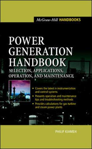 Beispielbild fr Power Generation Handbook: Selection, Applications, Operation, Maintenance zum Verkauf von ThriftBooks-Atlanta