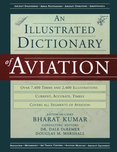 Imagen de archivo de An Illustrated Dictionary of Aviation a la venta por BGV Books LLC