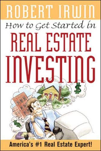 Beispielbild fr How to Get Started in Real Estate Investing zum Verkauf von Wonder Book