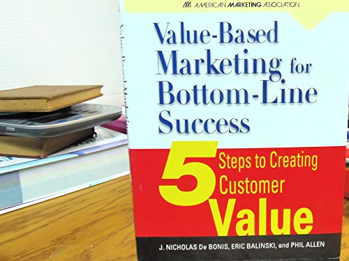 9780071396561: Value-Based Marketing for Bottom-Line success