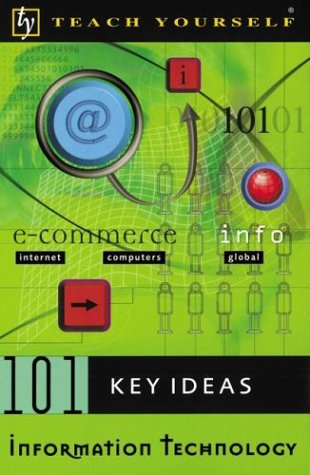 Teach Yourself 101 Key Ideas Information Technology (9780071396677) by Gorard, Stephen; Selwyn, Neil