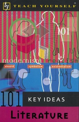 Teach Yourself 101 Key Ideas Literature (9780071396684) by Downes, Brenda