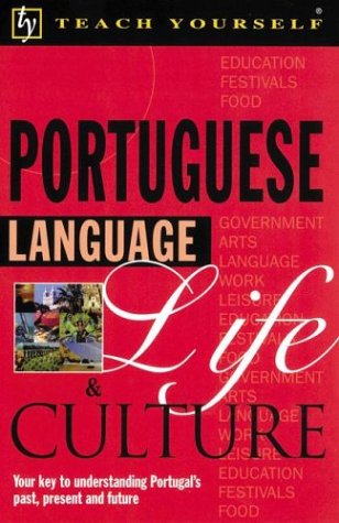 Stock image for Teach Yourself Portuguese Language Life and Culture for sale by ThriftBooks-Dallas