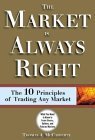 Stock image for The Market Is Always Right for sale by Zoom Books Company