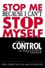9780071398268: Stop Me Because I Can't Stop Myself: Taking Control of Impulsive Behavior