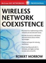 Beispielbild fr Wireless Network Coexistence zum Verkauf von Better World Books