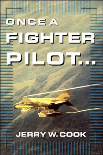 Beispielbild fr Once a Fighter Pilot zum Verkauf von Better World Books