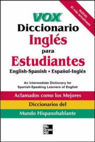 Vox Diccionario Ingles Para Estudiantes: English-Spanish Espanol-Ingles (9780071400244) by Vox