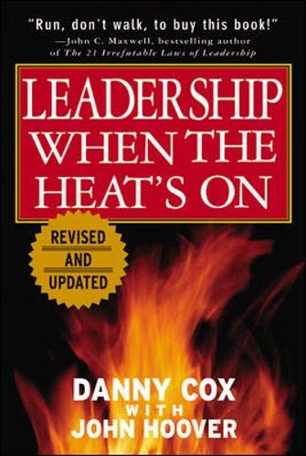 Imagen de archivo de Leadership When the Heat's On a la venta por Better World Books