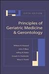 Stock image for Principles of Geriatric Medicine and Gerontology for sale by Better World Books