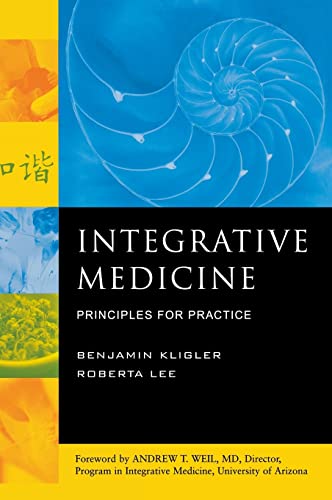 9780071402392: Integrative Medicine: Principles for Practice (FAMILY MEDICINE)