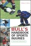 Stock image for Bull's Sports Injuries Handbook, 2/e for sale by Irish Booksellers