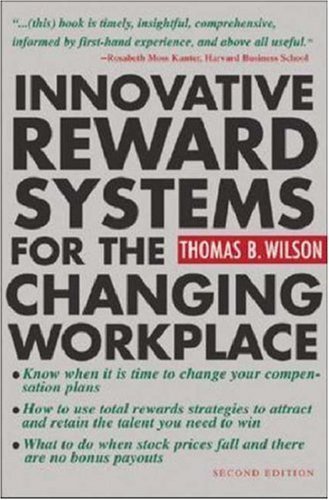 Beispielbild fr Innovative Reward Systems for the Changing Workplace zum Verkauf von Better World Books