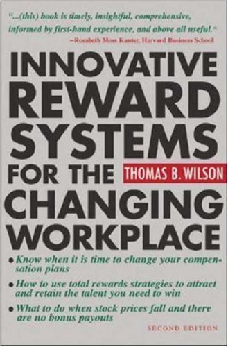 Stock image for Innovative Reward Systems for the Changing Workplace 2/e for sale by SecondSale