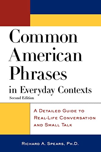 Imagen de archivo de Common American Phrases in Everyday Contexts: A Detailed Guide to Real-Life Conversation and Small Talk (McGraw-Hill ESL References) a la venta por SecondSale