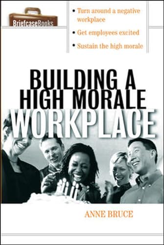 Imagen de archivo de Building a High Morale Workplace a la venta por Better World Books