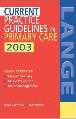 Imagen de archivo de Current Practice Guidlines in Primary Care 2003 a la venta por BookHolders