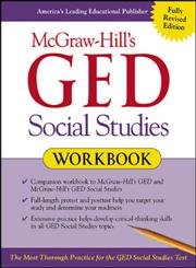 Beispielbild fr McGraw-Hill's GED Social Studies Workbook: The Most Thorough Practice for the GED Social Studies Test (Mcgraw-Hill's Ged Workbook Series) zum Verkauf von medimops