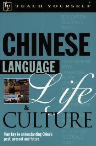 9780071407137: Teach Yourself Chinese Language, Life, & Culture