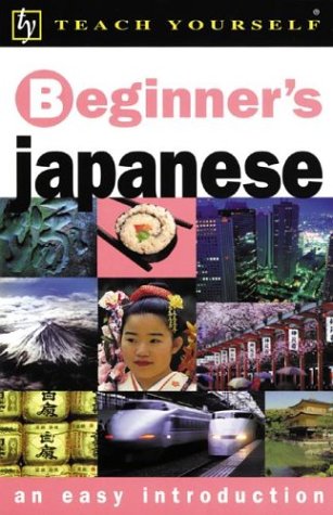 Stock image for Teach Yourself Beginners Japanese : An Easy Introduction for sale by Zoom Books Company