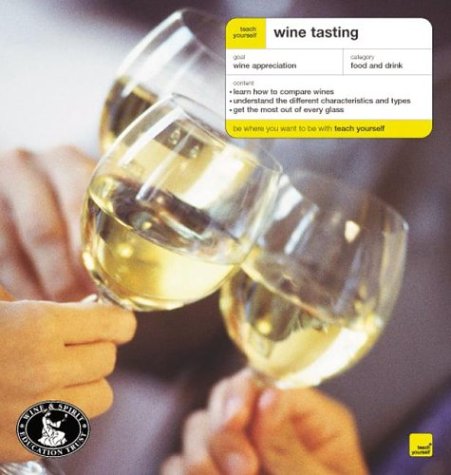 Stock image for Teach Yourself Wine Tasting for sale by SecondSale