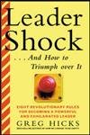 Imagen de archivo de LeaderShock .and How to Triumph Over It a la venta por WorldofBooks