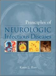 9780071408165: Principles of Neurologic Infectious Diseases