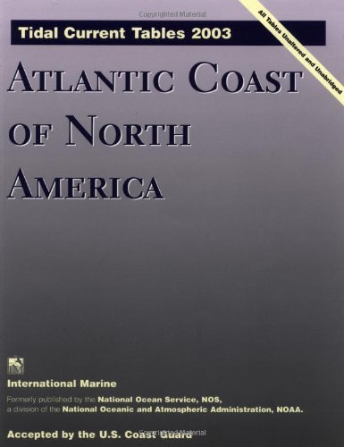 Tidal Current Tables 2003: Atlantic Coast of North America (9780071408431) by [???]