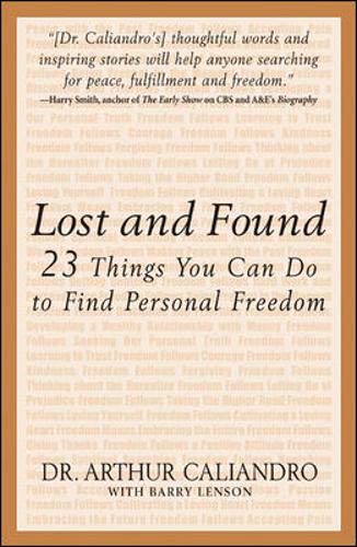 Beispielbild fr Lost and Found : The 23 Things You Can Do to Find Personal Freedom zum Verkauf von Wonder Book