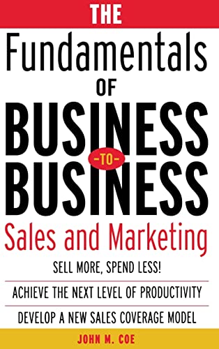 Imagen de archivo de The Fundamentals of Business-to-Business Sales & Marketing a la venta por SecondSale