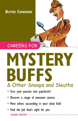Beispielbild fr Careers for Mystery Buffs and Other Snoops and Sleuths zum Verkauf von Better World Books