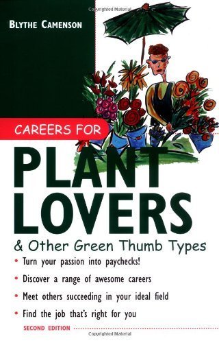 Imagen de archivo de Careers for Plant Lovers and Other Green Thumb Types a la venta por Better World Books